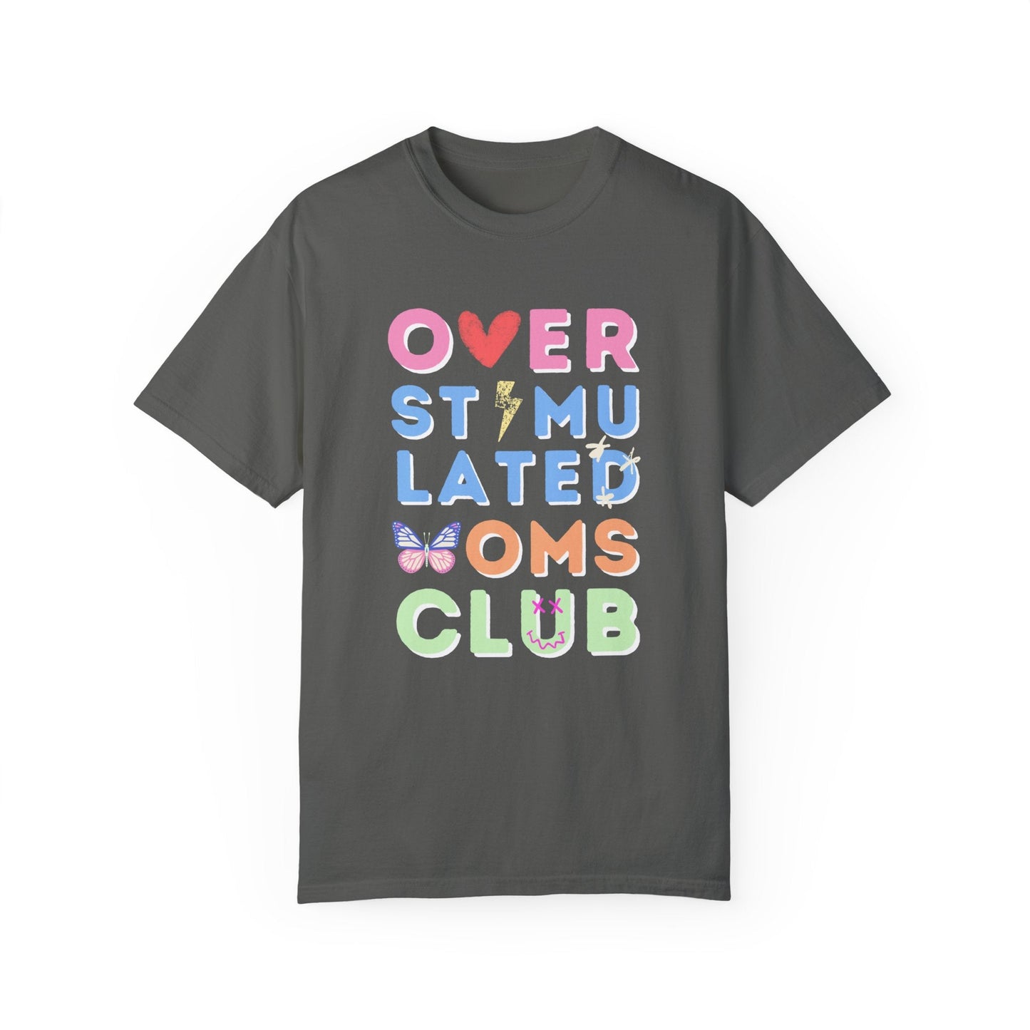 Overstimulated Moms Club Tee