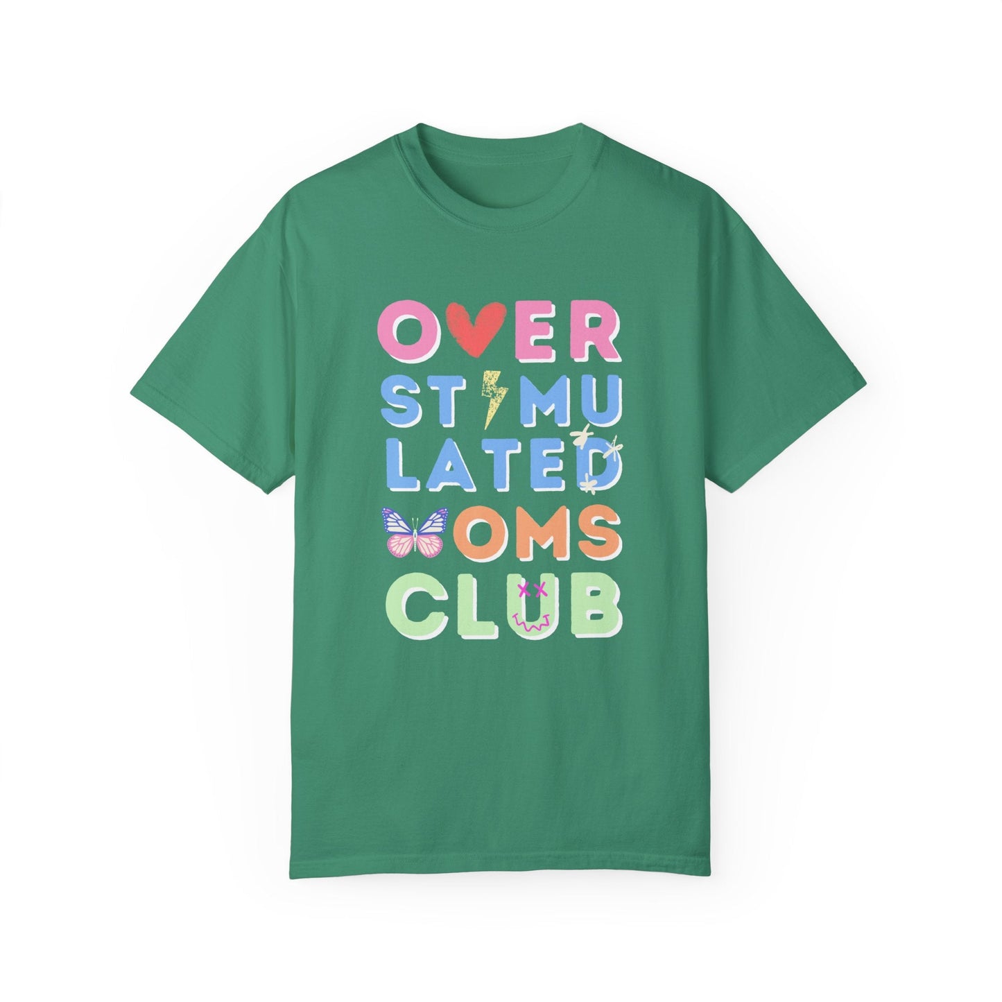 Overstimulated Moms Club Tee