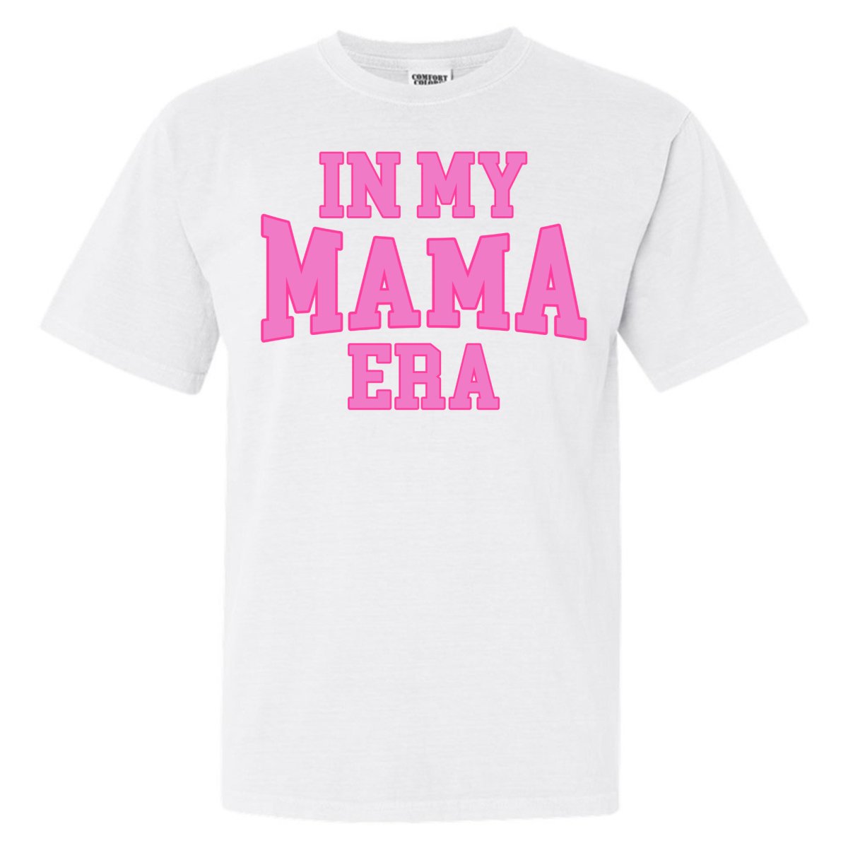 In My Mama Era T-Shirt