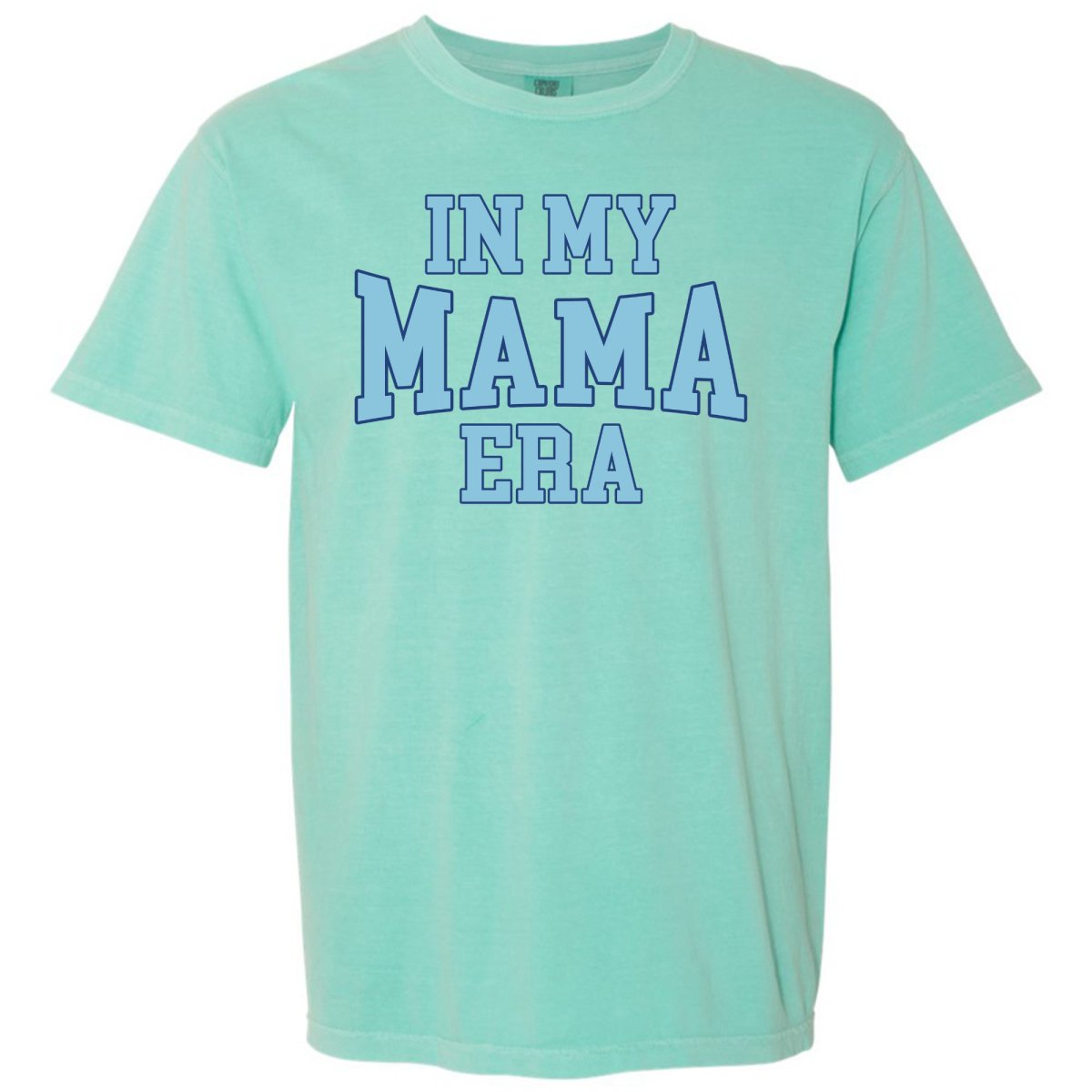 In My Mama Era T-Shirt