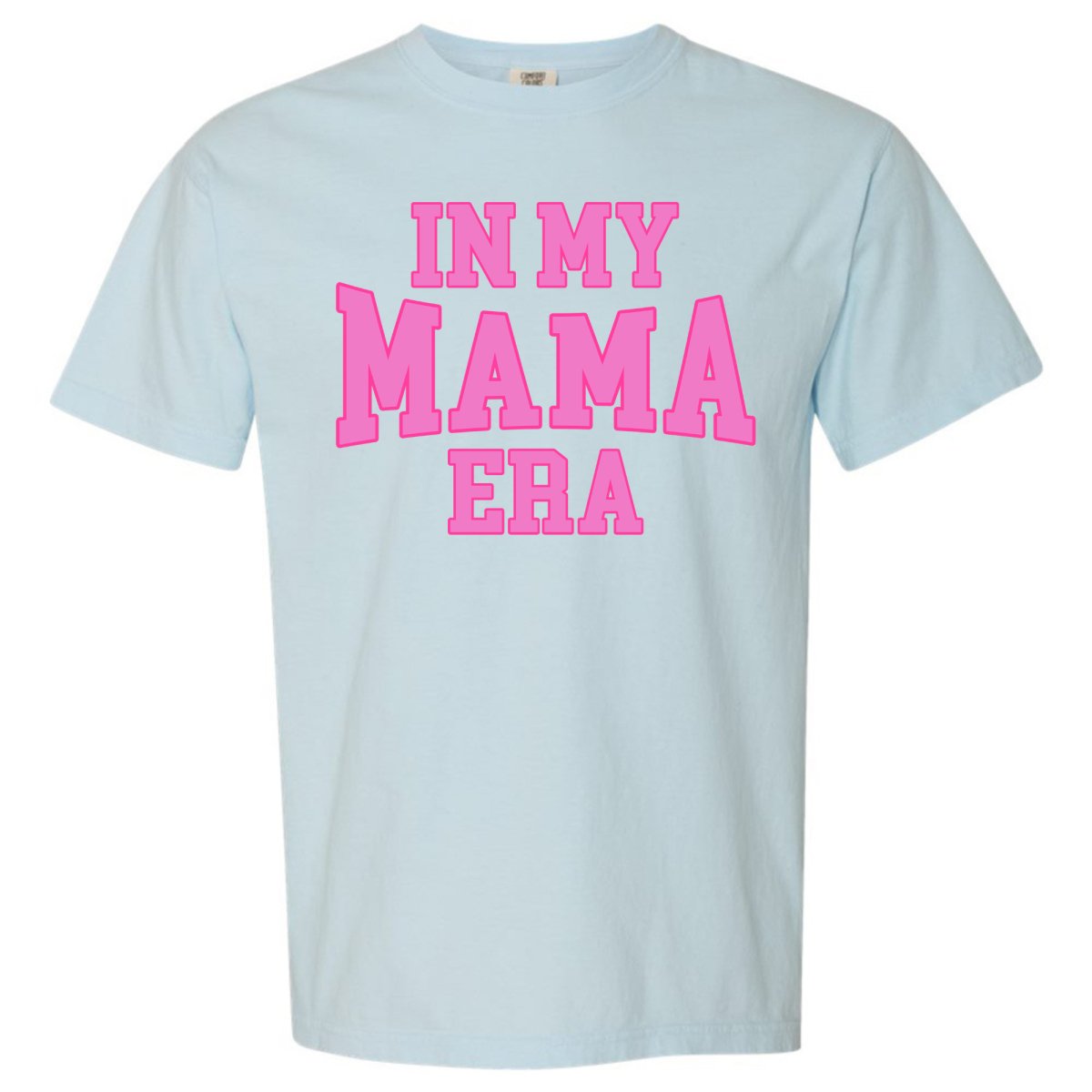 In My Mama Era T-Shirt