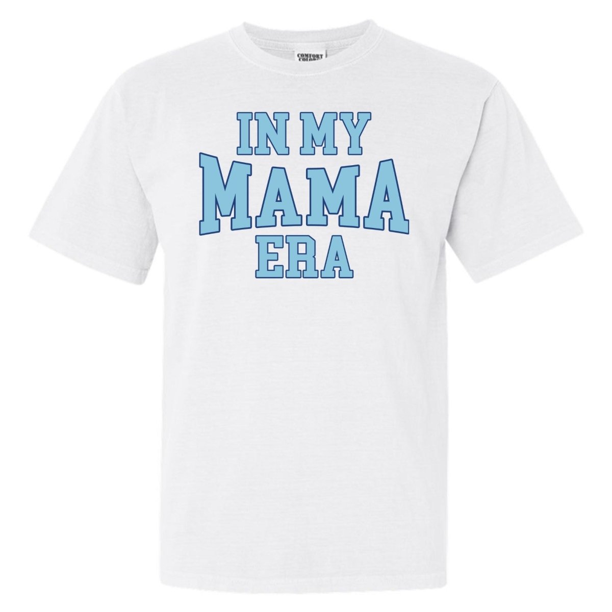 In My Mama Era T-Shirt