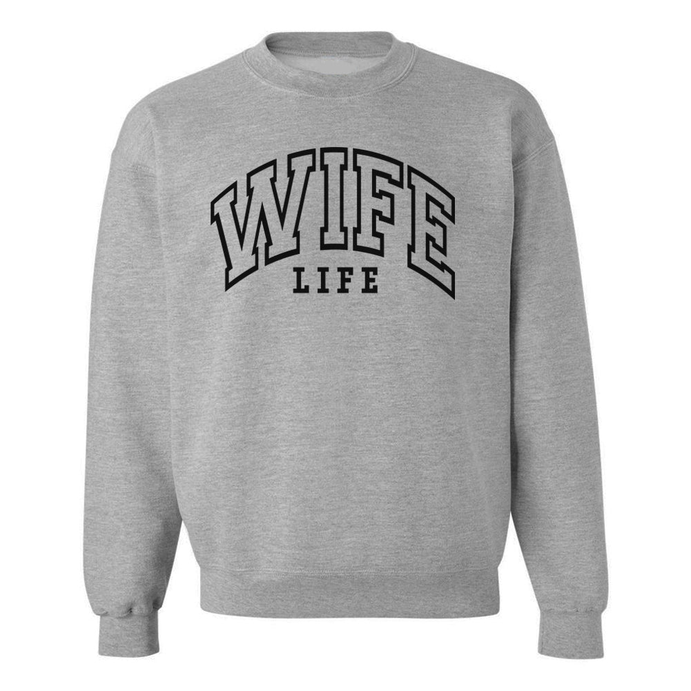 Wife Life Crewneck Sweatshirt
