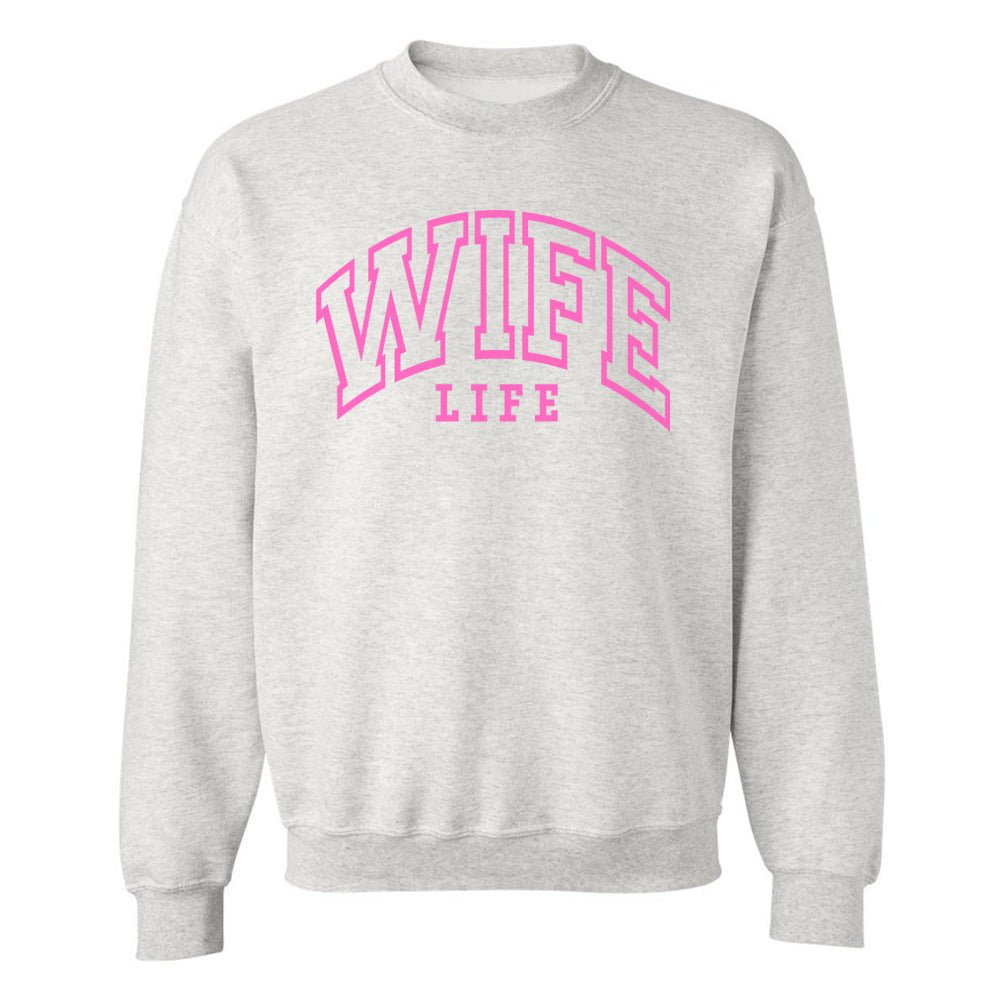 Wife Life Crewneck Sweatshirt