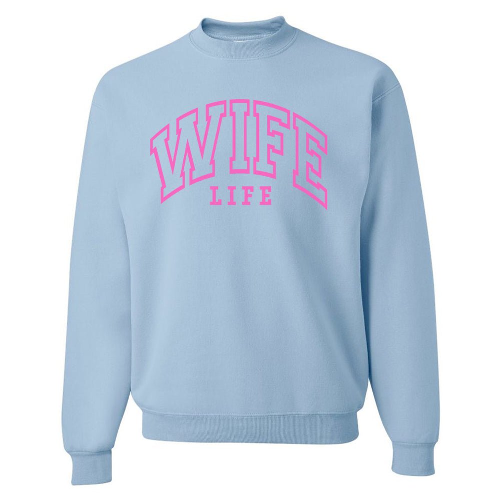 Wife Life Crewneck Sweatshirt