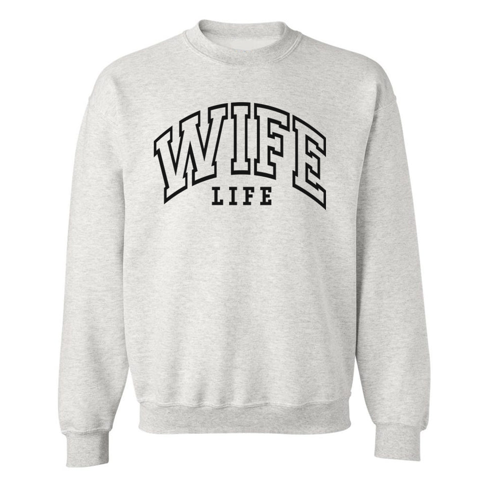 Wife Life Crewneck Sweatshirt