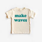 Make Waves