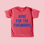 Here for the Fireworks