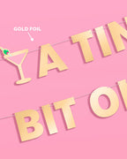 Tini Bit Older Banner - gold foil banner