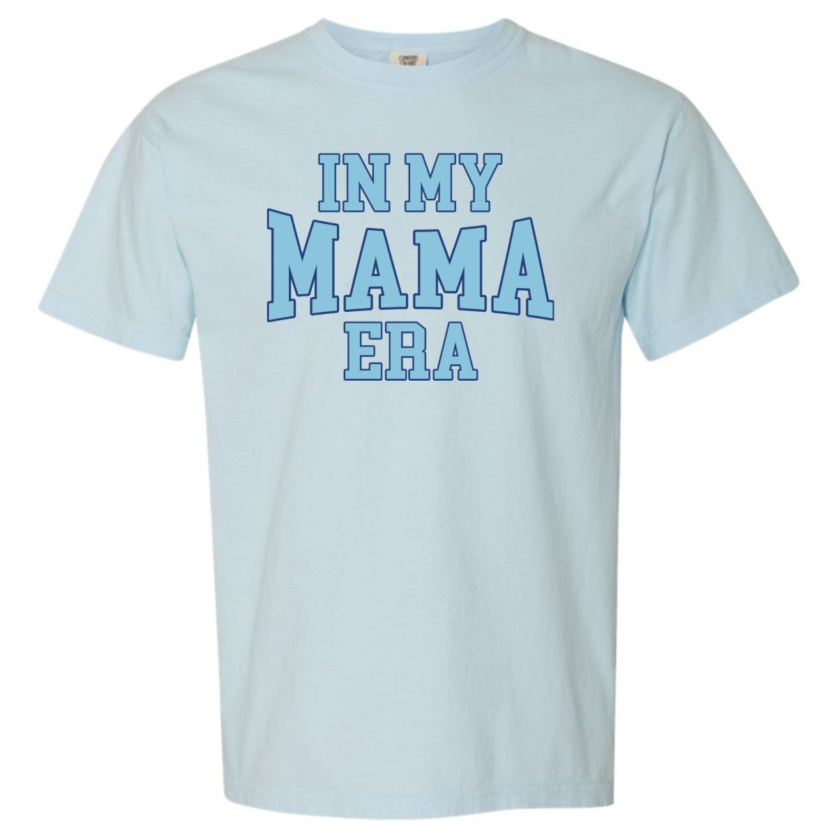 In My Mama Era T-Shirt
