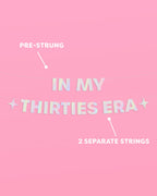 In My 30's Era Banner - 5 foot banner