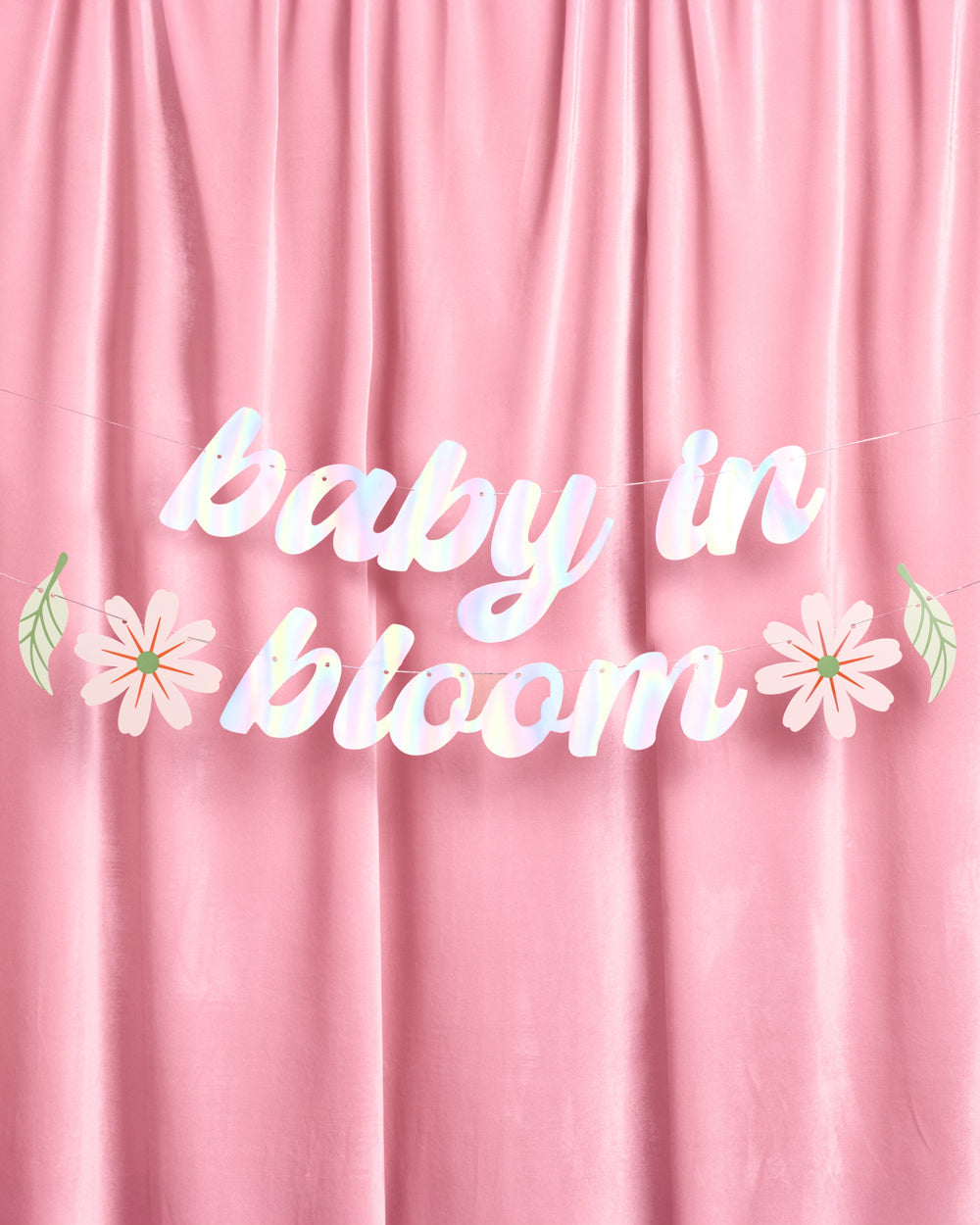 Baby in Bloom Banner - iridescent foil banner