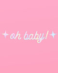 Oh Baby Banner - iridescent foil banner